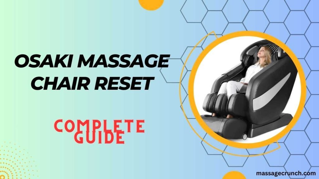 Osaki Massage Chair Reset