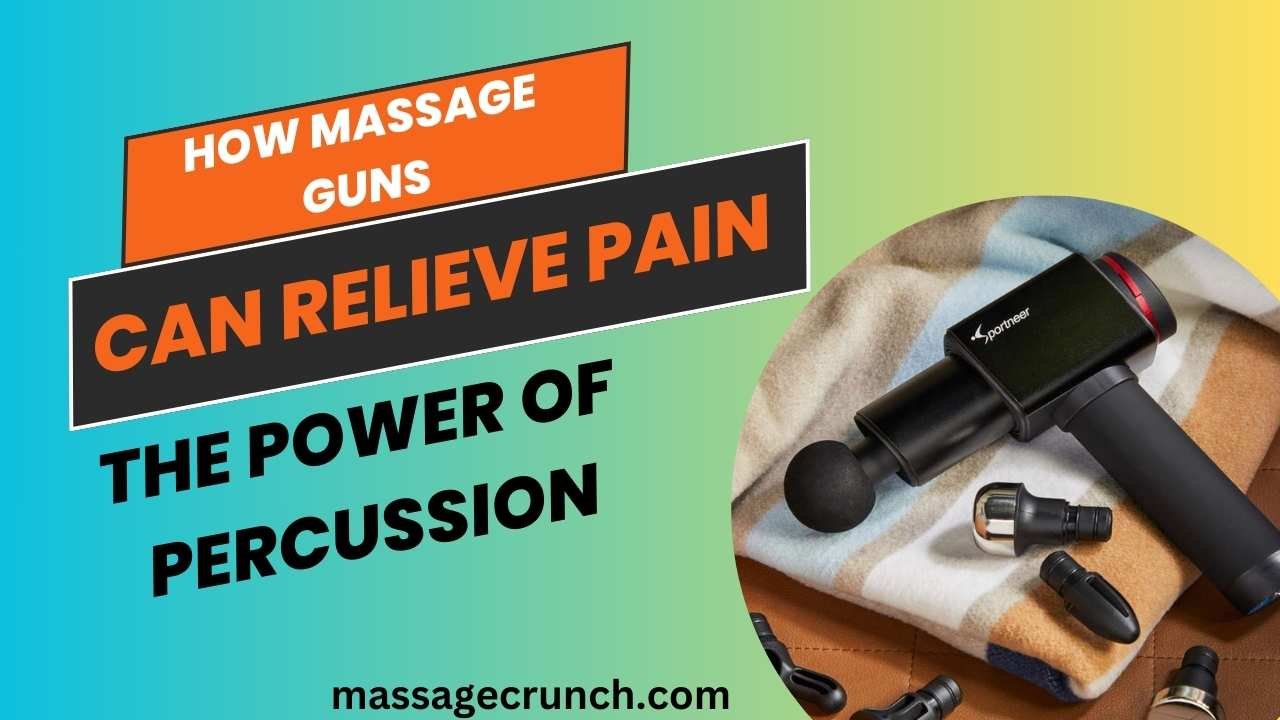 The Power of Percussion How Massage Guns Can Relieve Pain