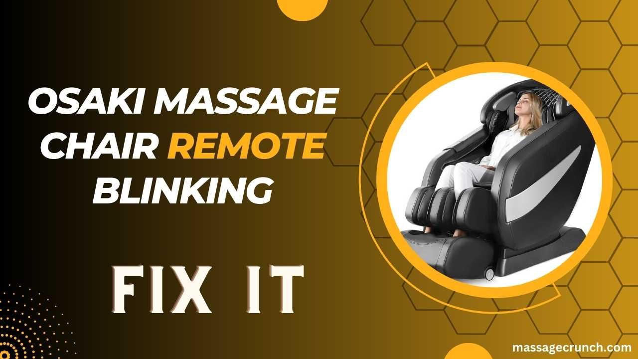 Osaki Massage Chair Remote Blinking