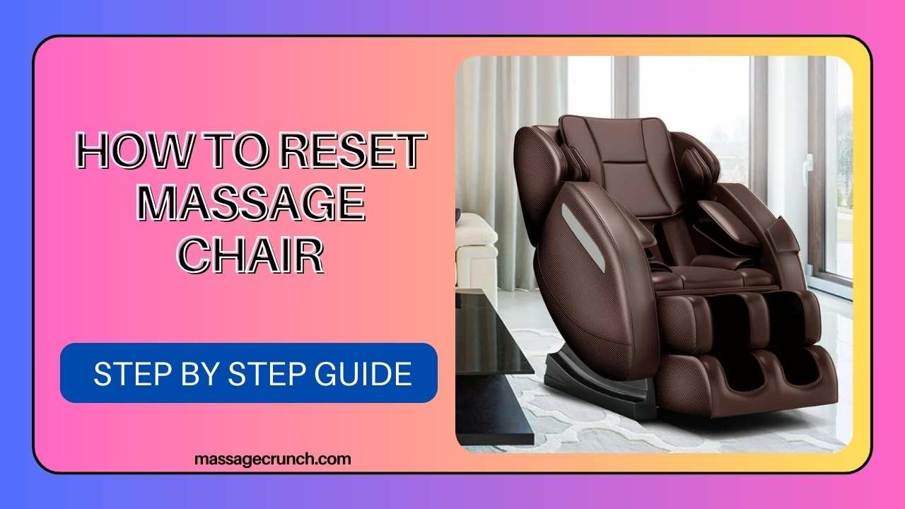 How to Reset Massage Chair