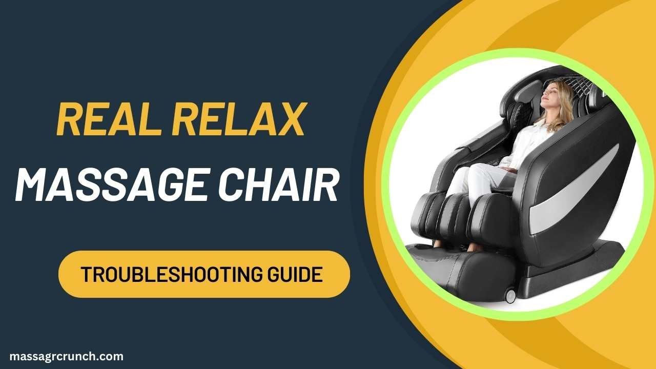 Real Relax Massage Chair Troubleshooting